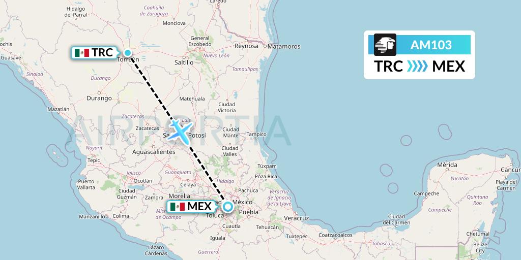AM103 Aeromexico Flight Map: Torreon to Mexico City