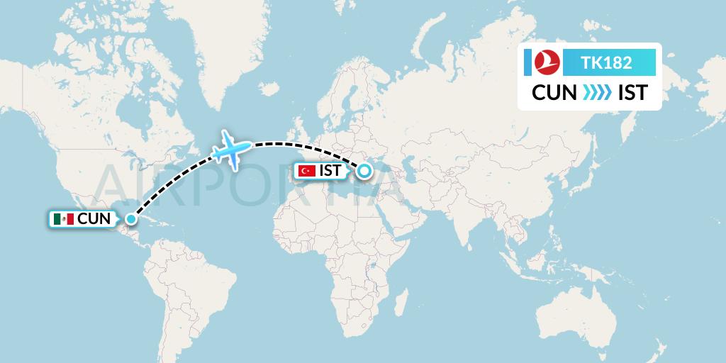 TK182 Turkish Airlines Flight Map: Cancun to Istanbul