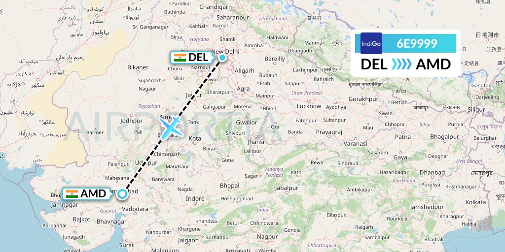6E9999 IndiGo Airlines Flight Map: Delhi to Ahmedabad