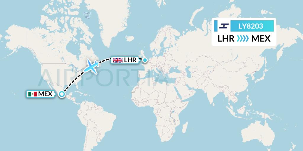 LY8203 El Al Flight Map: London to Mexico City