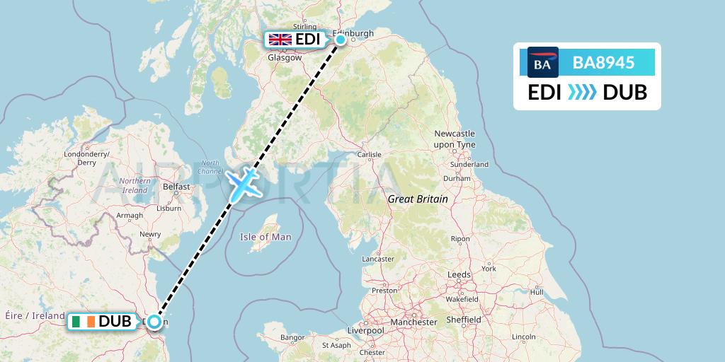 BA8945 British Airways Flight Map: Edinburgh to Dublin