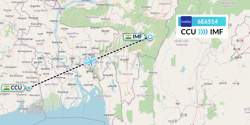 6E6514 IndiGo Airlines Flight Map: Kolkata to Imphal