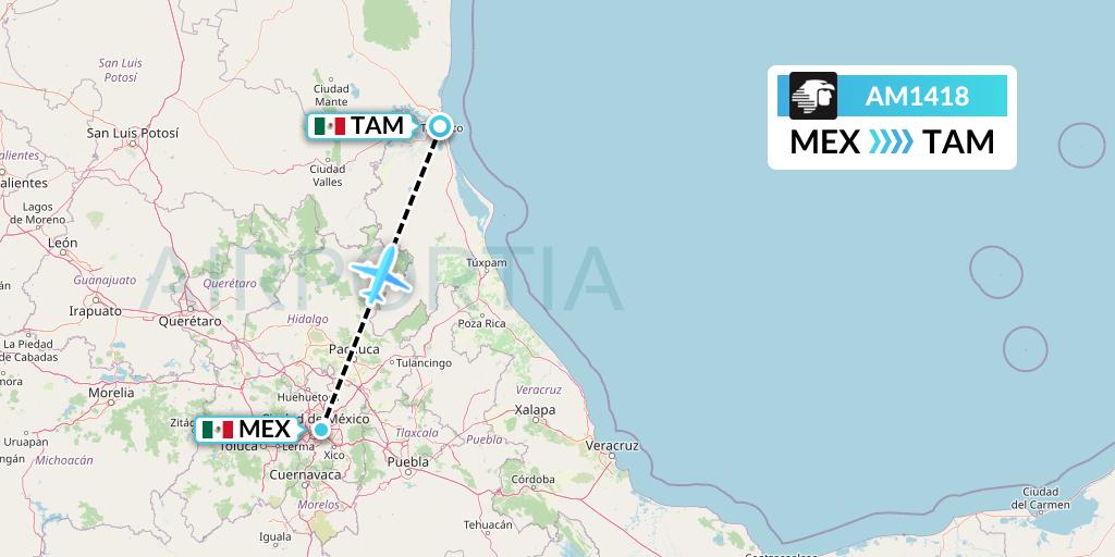 AM1418 Aeromexico Flight Map: Mexico City to Tampico