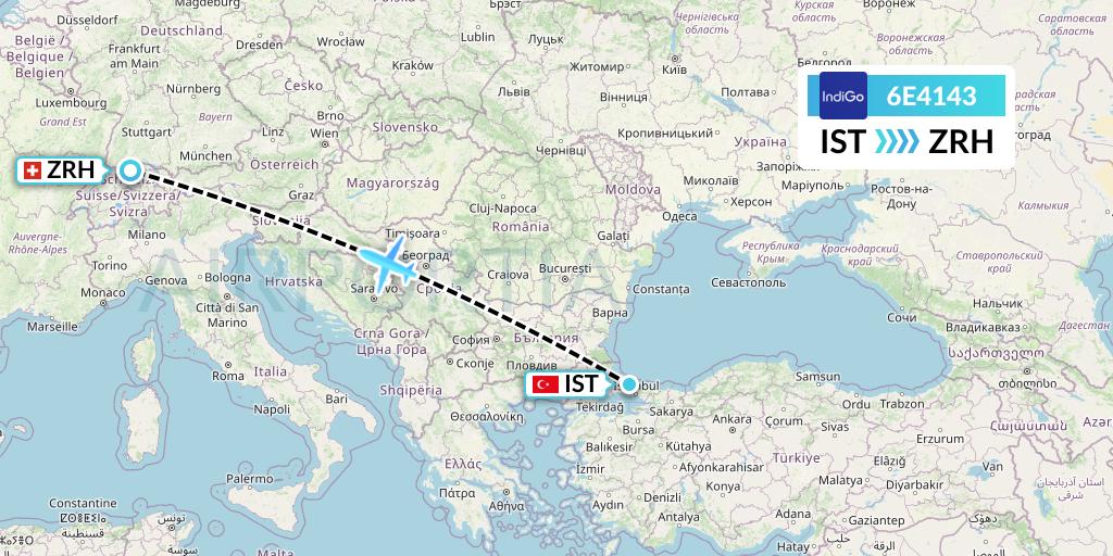 6E4143 IndiGo Airlines Flight Map: Istanbul to Zurich
