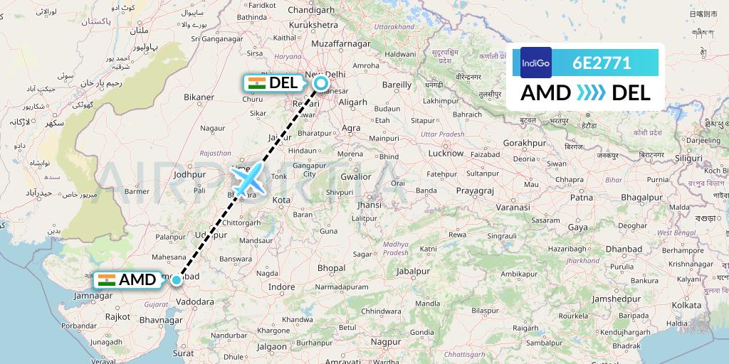 6E2771 IndiGo Airlines Flight Map: Ahmedabad to Delhi