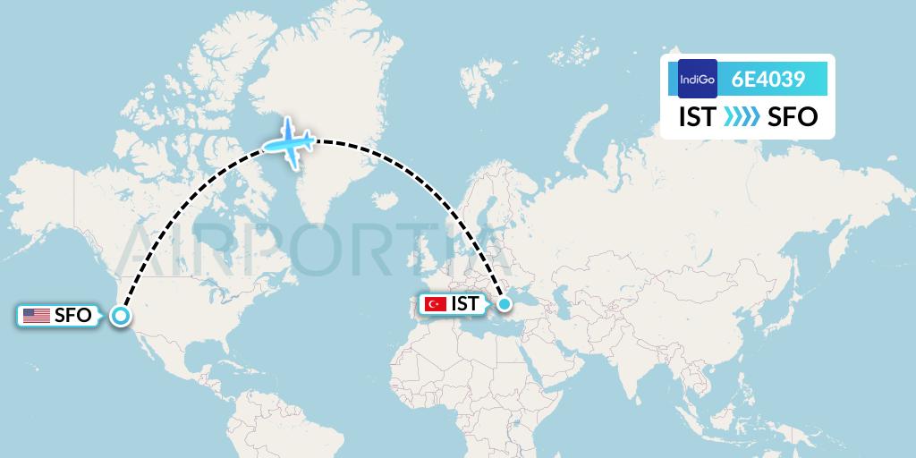 6E4039 IndiGo Airlines Flight Map: Istanbul to San Francisco