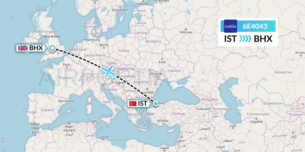 6E4043 IndiGo Airlines Flight Map: Istanbul to Birmingham