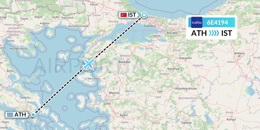 6E4194 IndiGo Airlines Flight Map: Athens to Istanbul