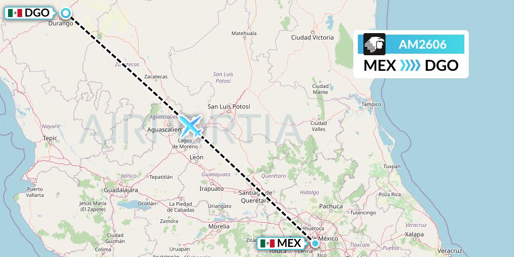 AM2606 Aeromexico Flight Map: Mexico City to Durango