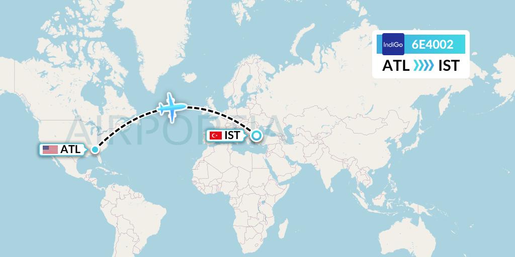 6E4002 IndiGo Airlines Flight Map: Atlanta to Istanbul