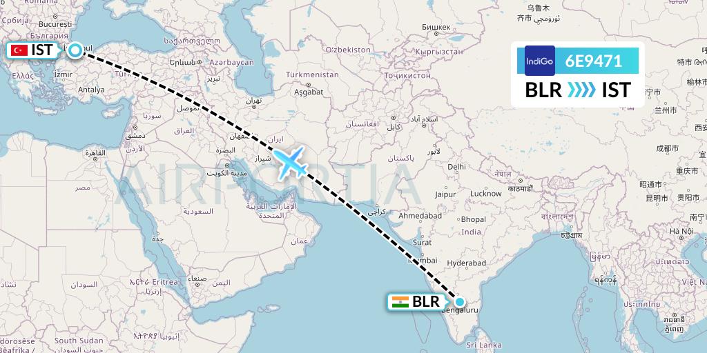6E9471 IndiGo Airlines Flight Map: Bangalore to Istanbul