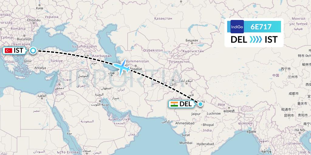 6E717 IndiGo Airlines Flight Map: Delhi to Istanbul